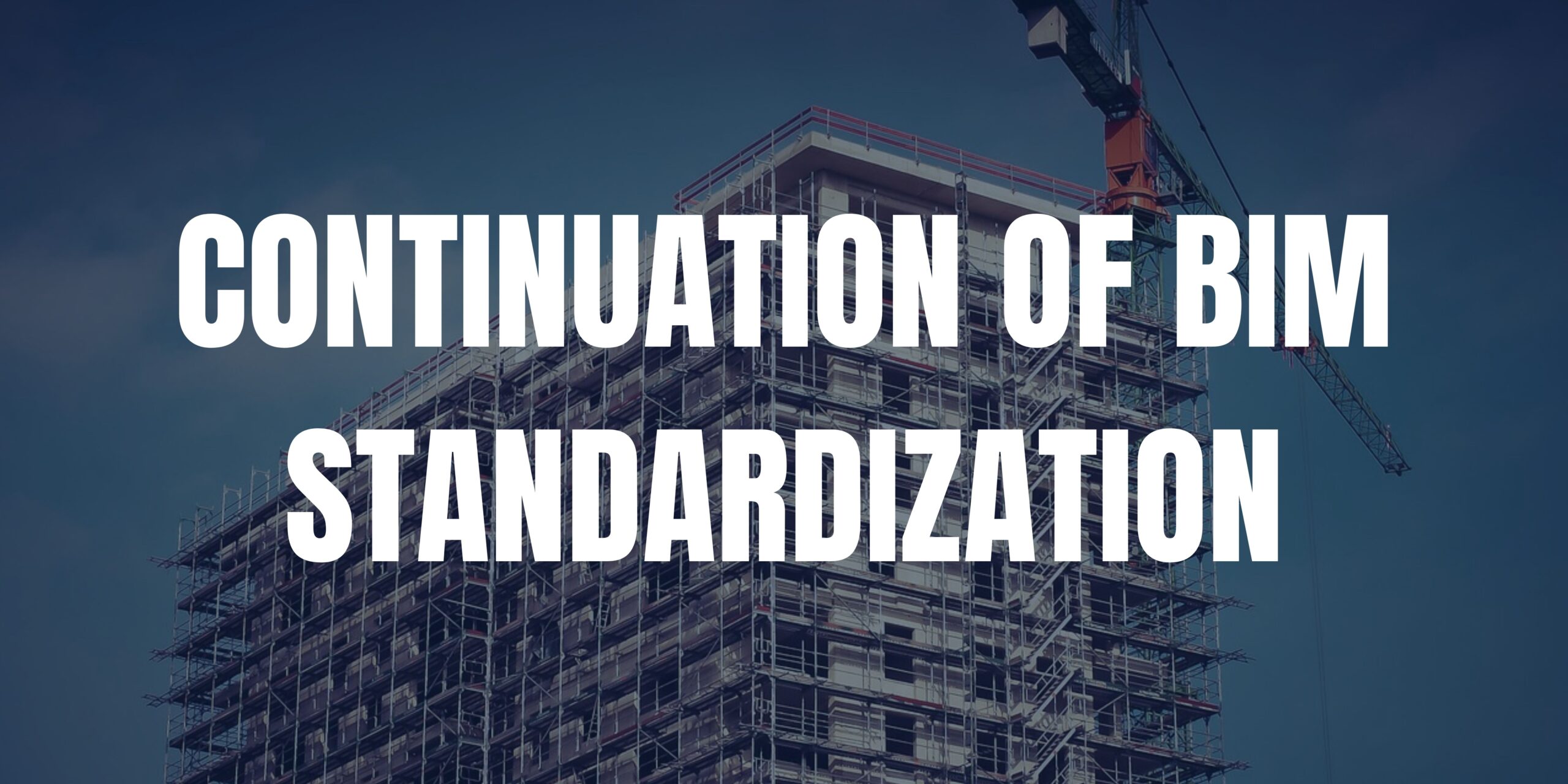 BIM Standardization